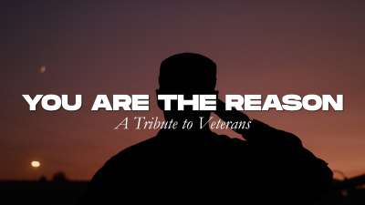 Veteran's Day You Are The Reason