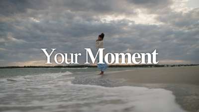 Your Moment