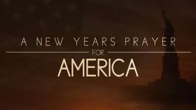 A New Years Prayer For America