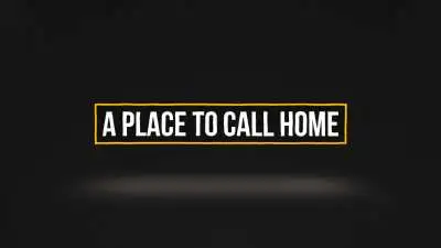 A Place To Call Home