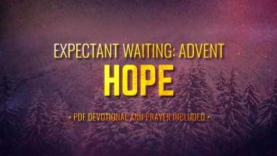 Expectant Waiting: Hope (Advent)