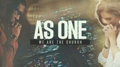 As One (We Are The Church)