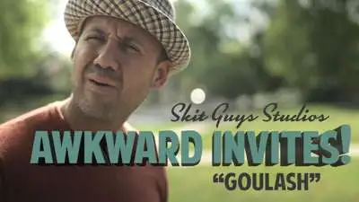 Awkward Invites: Goulash