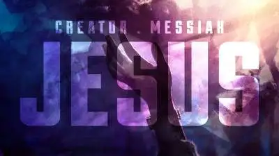 Creator Messiah Jesus