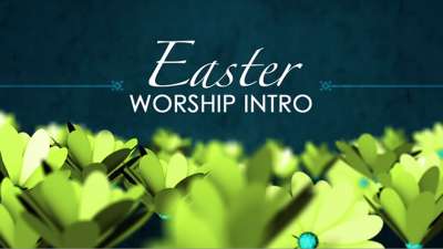 Easter Worship Intro