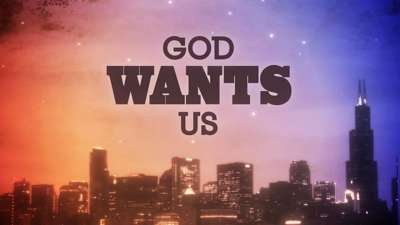 God Wants Us