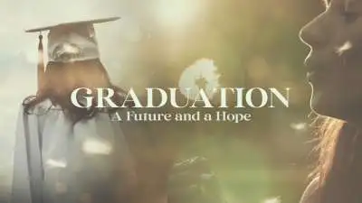 Graduation (A Future And A Hope)