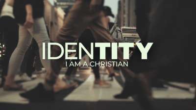 Identity (I Am A Christian)