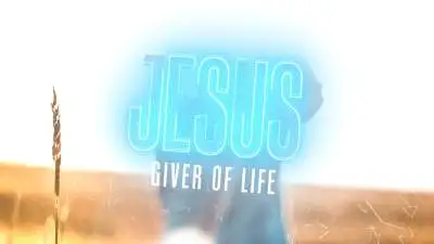 Jesus Giver Of Life