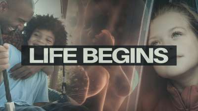 Life Begins