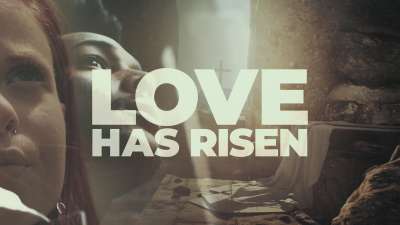 Love Has Risen