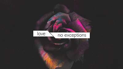 Love - No Exceptions