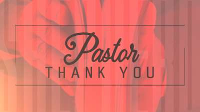 Pastor Thank You