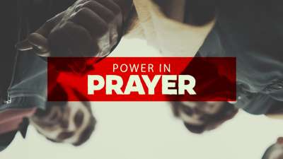 Power In Prayer