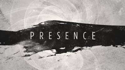 Presence