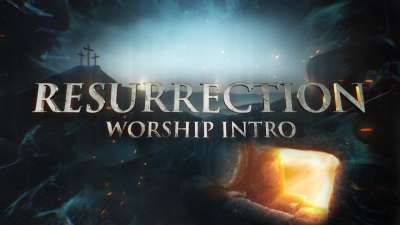 Resurrection Worship Intro