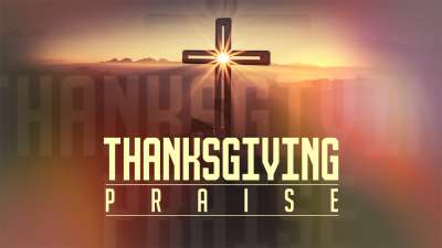 Thanksgiving Praise