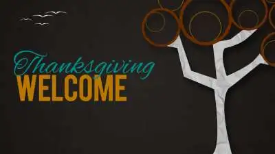Thanksgiving Welcome