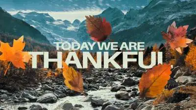 Today We Are Thankful