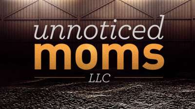 Unnoticed Moms, LLC