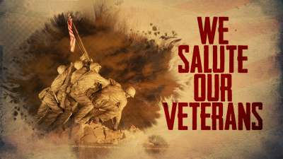 We Salute Our Veterans