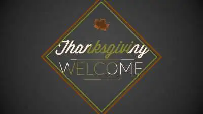 Welcome (Thanksgiving)