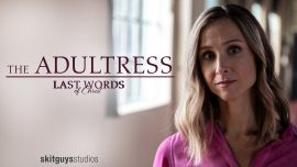 Last Words of Christ: The Adulteress (Good Friday)