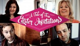 A Tale of Two Easter Invitations