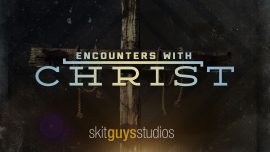 Encounters With Christ: Video Bundle